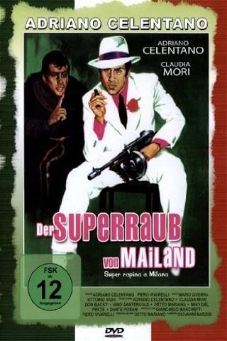Der Superraub von Mailand poster