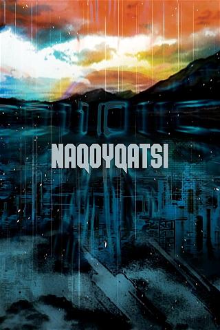 Naqoyqatsi - Livet Som Krig poster