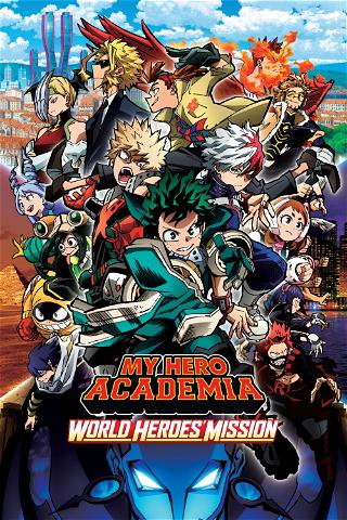 My Hero Academia: World Heroes' Mission poster