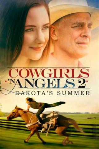 Cowgirls y ángeles 2: El verano de Dakota poster