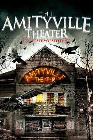 The Amityville Theater poster