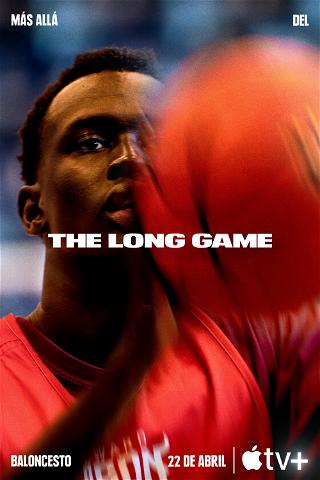 The Long Game: más allá del baloncesto poster