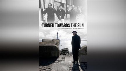 Turned Towards the Sun poster