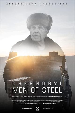 Chernobyl: Men of Steel poster