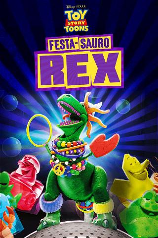 Toy Story Toons: Festa-Sauro Rex poster