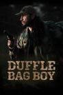 Duffle Bag Boy poster