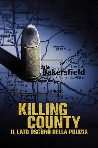 Killing County: il lato oscuro della Polizia poster