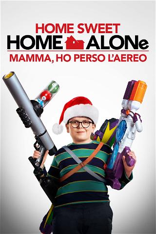 Home Sweet Home Alone - Mamma, ho perso l'aereo poster