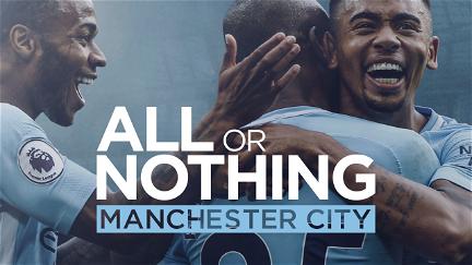 Wszystko albo nic: Manchester City poster