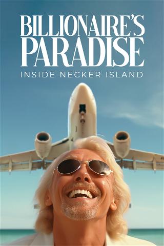 Billionaire's Paradise: Inside Necker Island poster