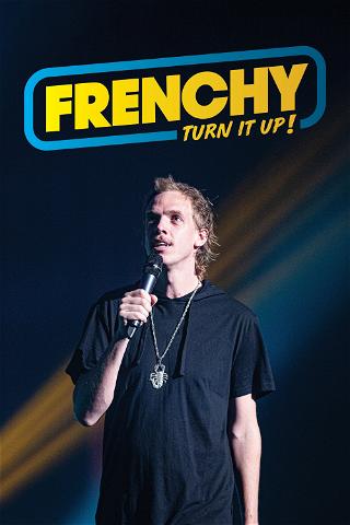 Frenchy: Turn It Up poster