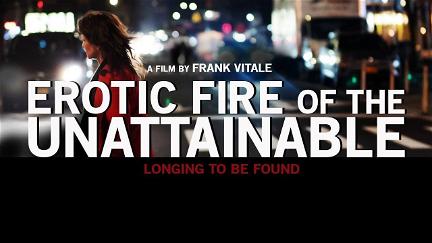 Erotic Fire of the Unattainable poster