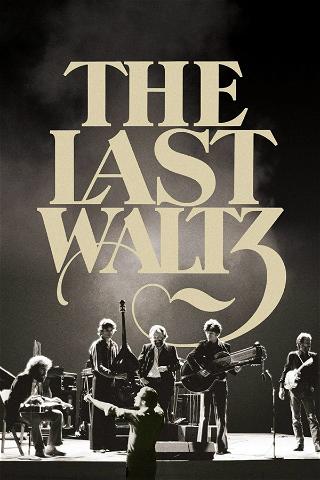 The Band - The Last Waltz poster