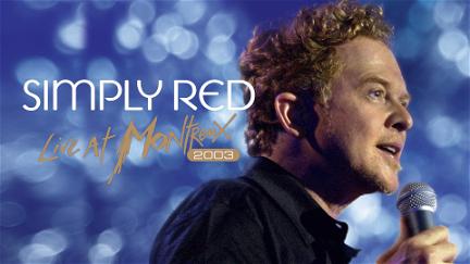 Simply Red - Live At Montreux 2003 poster
