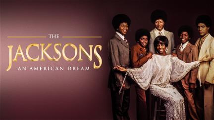 The Jacksons: An American Dream poster