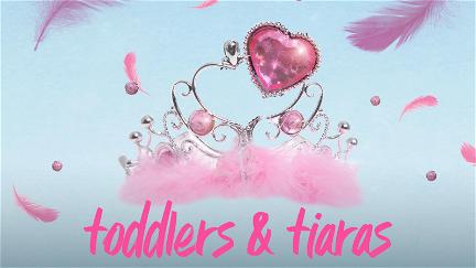 Toddlers & Tiaras poster