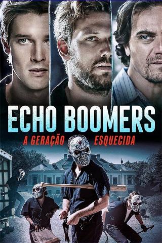 Echo Boomers: A Geração Esquecida poster