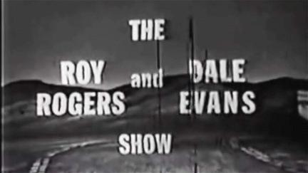The Roy Rogers and Dale Evans Show poster