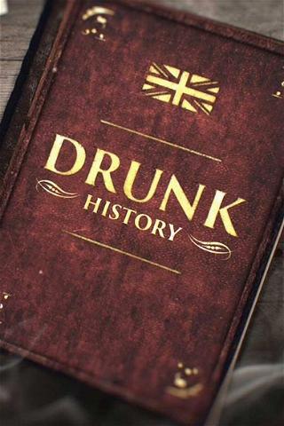 Drunk History UK poster