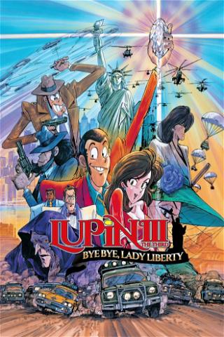 Lupin III: Adiós señora Libertad poster