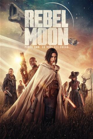 Rebel Moon: Parte 1: La niña del fuego poster
