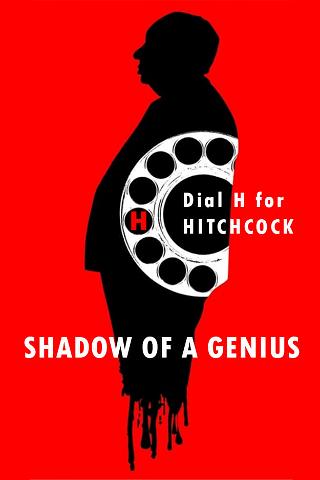 Hitchcock: La sombra detrás del genio poster