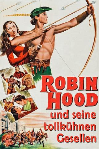 Robin Hood und seine tollkühnen Gesellen poster