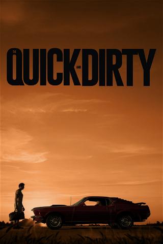 The Quick and Dirty poster