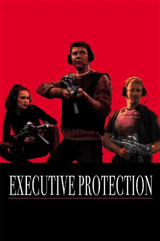 Executive Protection - Die Bombe tickt poster