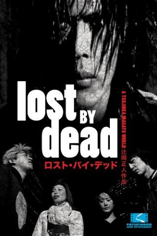 Lost By Dead poster