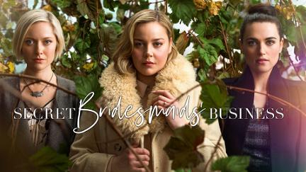 Secret Bridesmaids' Business poster
