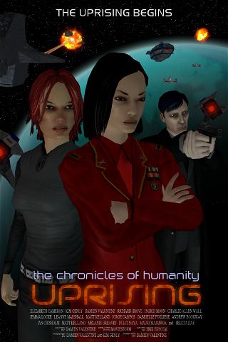Chronicles of Humanity: Uprising poster