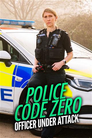 Police Code Zero: Officer Under Attack poster