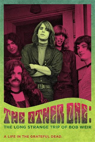 The Other One: The Long, Strange Trip of Bob Weir poster