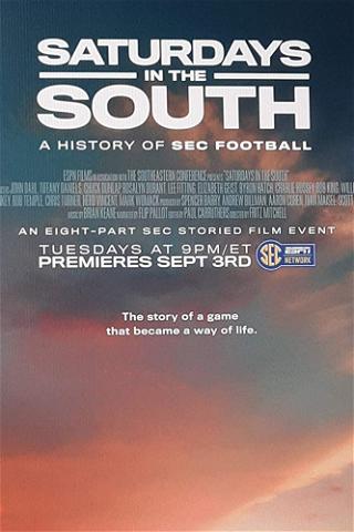 Saturdays in the South: A History of SEC Football poster