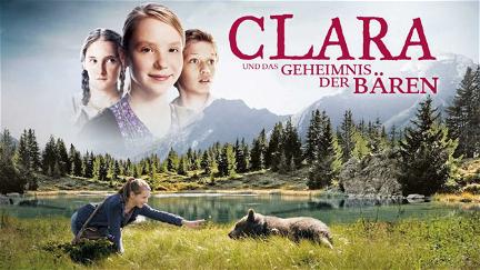 Clara und das Geheimnis der Bären poster