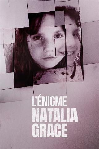 L'énigme Natalia Grace poster