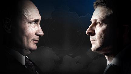 Poutine & Zelensky : deux hommes en guerre poster