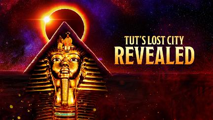 Tut's Lost City Revealed poster