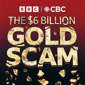 The Six Billion Dollar Gold Scam poster