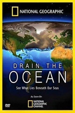 Drain the Ocean poster