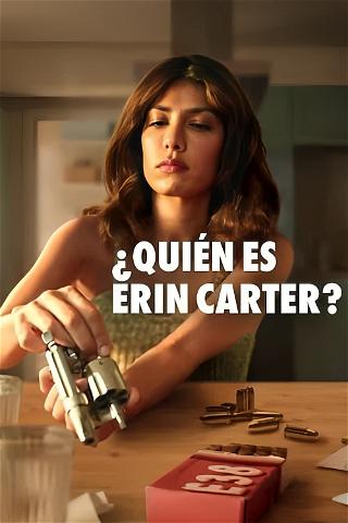 ¿Quién es Erin Carter? poster