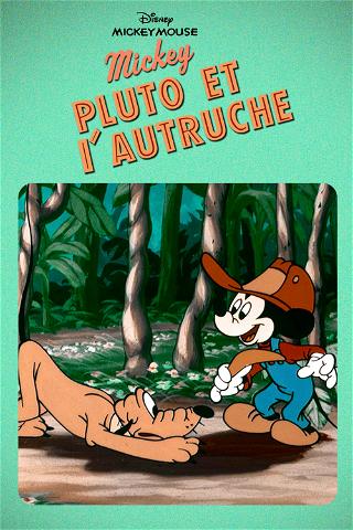 Mickey, Pluto et l'Autruche poster