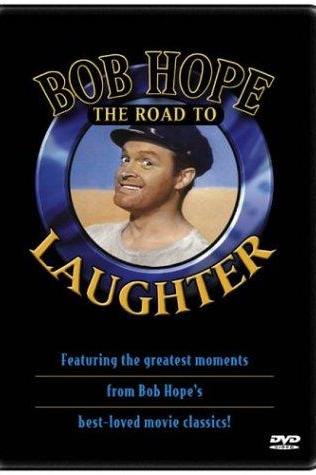 Bob Hope: The Road to Laughter poster