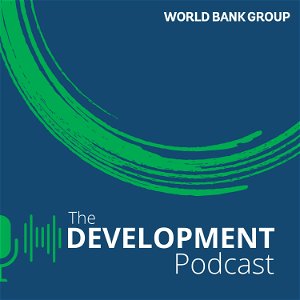 World Bank | The Development Podcast poster