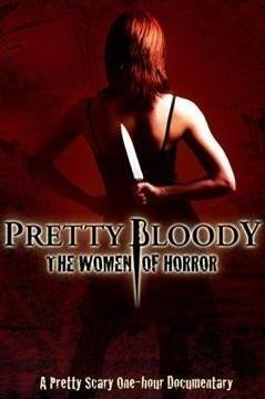 Pretty Bloody: The Women of Horror poster