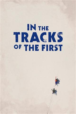In the Tracks of the First poster