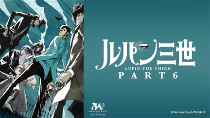 LUPIN III. PART 6 poster