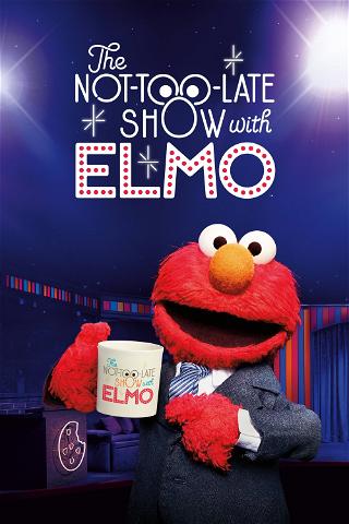 The Not-Too-Late Show with Elmo poster
