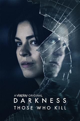 Darkness - Those Who Kill poster